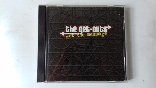 The Get-Outs - Get The Message