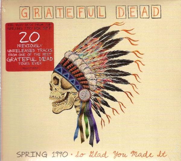 The Grateful Dead - Spring 1990 • So Glad You Made It