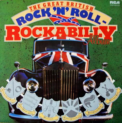  - The Great British Rock 'N' Roll - Rockabilly Album