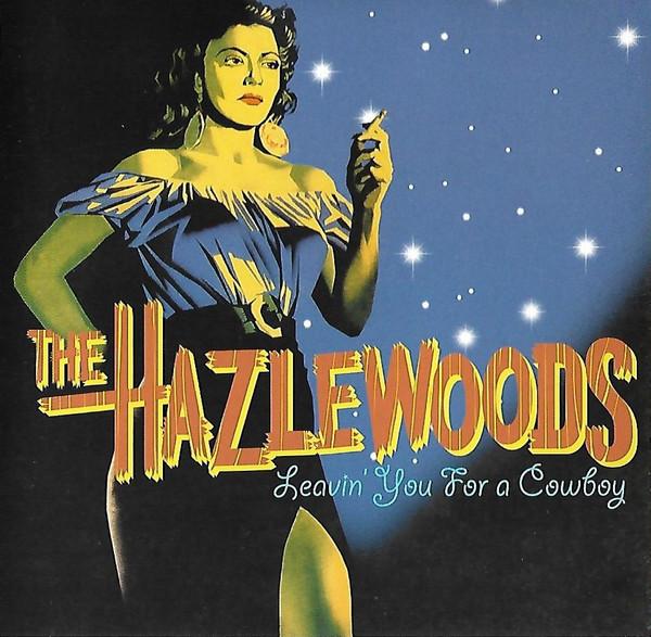 The Hazlewoods - Leavin' You For A Cowboy