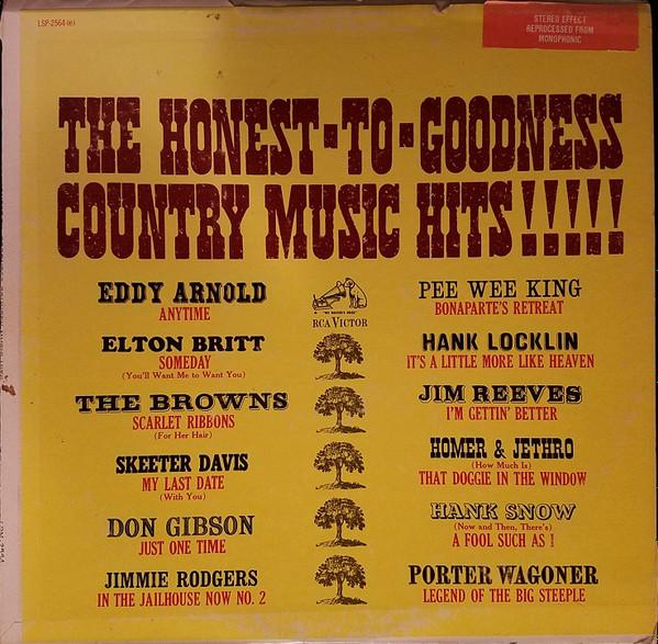  - The Honest-To-Goodness Country Music Hits!!!!!