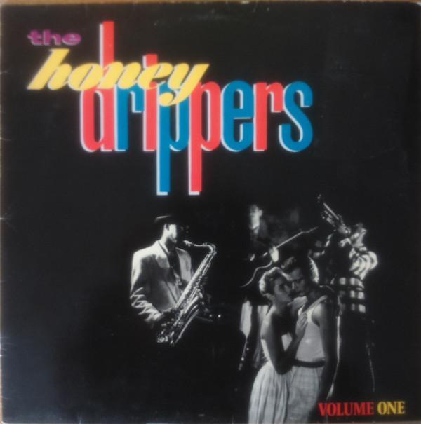 The Honeydrippers - Volume One