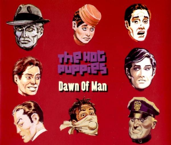 The Hot Puppies - Dawn Of Man