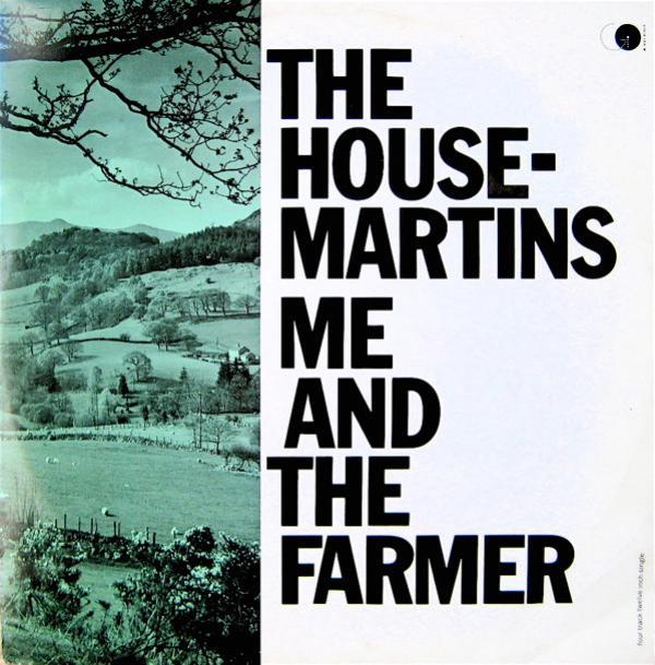 The Housemartins - Me And The Farmer