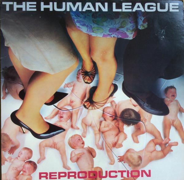 The Human League - Reproduction