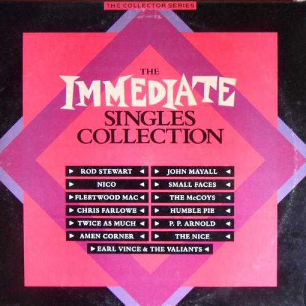  - The Immediate Singles Collection