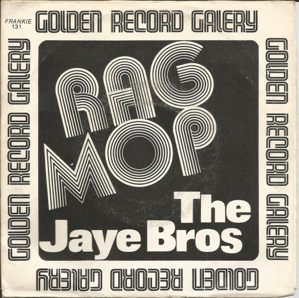 The Jaye Bros - Rag Mop