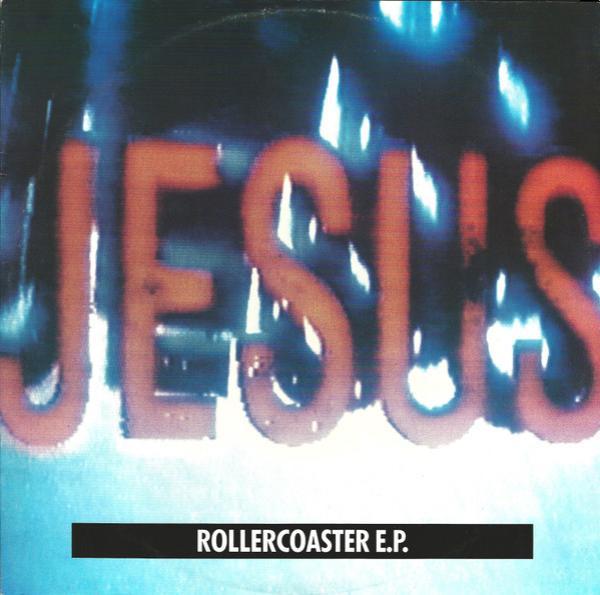 The Jesus And Mary Chain - Rollercoaster E.P.