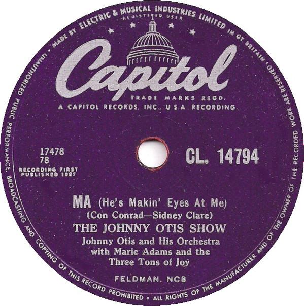 The Johnny Otis Show - Ma (He's Makin' Eyes At Me) / Romance In The Dark