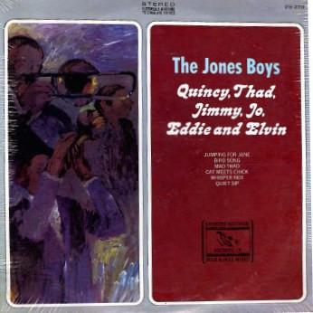The Jones Boys - Quincy, Thad, Jimmy, Jo, Eddie And Elvin