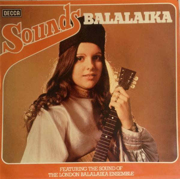 The London Balalaika Ensemble - Sounds Balalaika