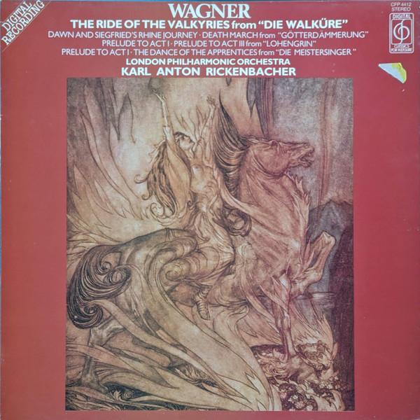 The London Philharmonic Orchestra, Richard Wagner, Karl Anton Rickenbacher - Wagner Orchestral Works