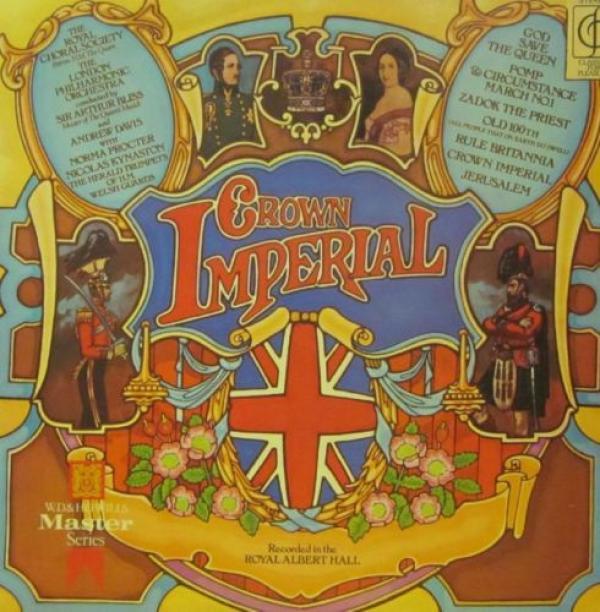 The London Philharmonic Orchestra, The Royal Choral Society - Crown Imperial