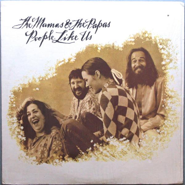 The Mamas & The Papas - People Like Us