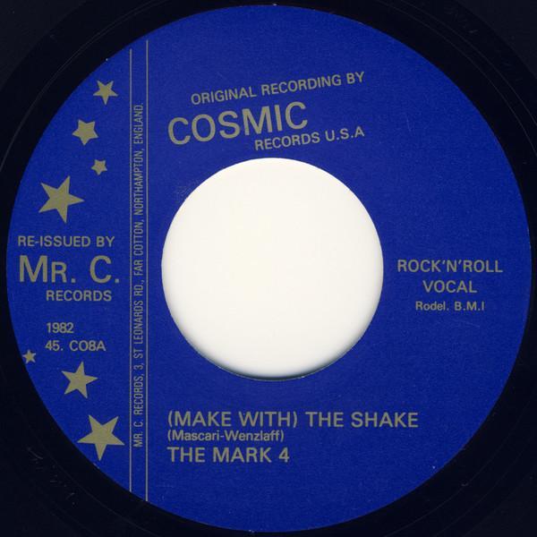 The Mark IV (2) - (Make With) The Shake / 45 R.P.M.