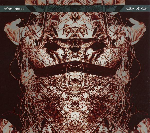 The Mass - City Of Dis