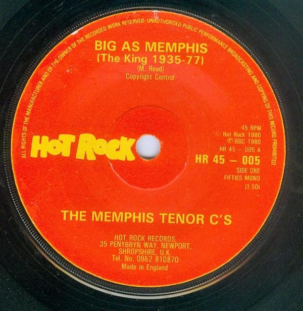 The Memphis Tenor C's - Big As Memphis (The King 1935-77)