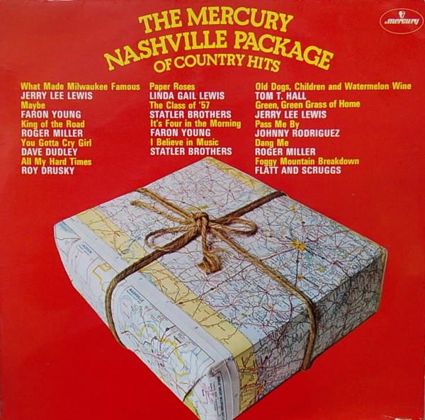  - The Mercury Nashville Package Of Country Hits