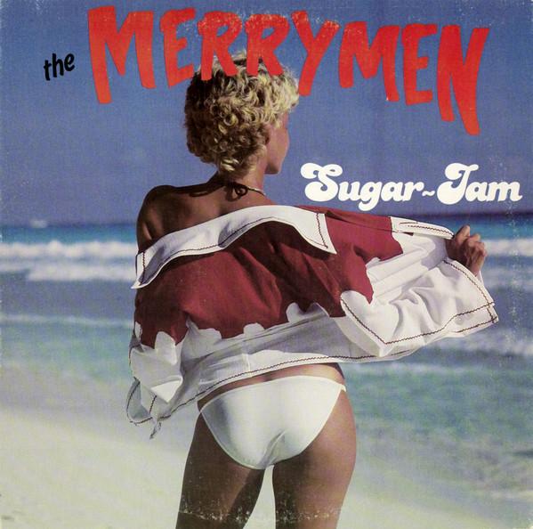 The Merrymen - Sugar Jam