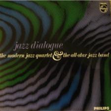 The Modern Jazz Quartet, The All-Star Jazz Band - Jazz Dialogue