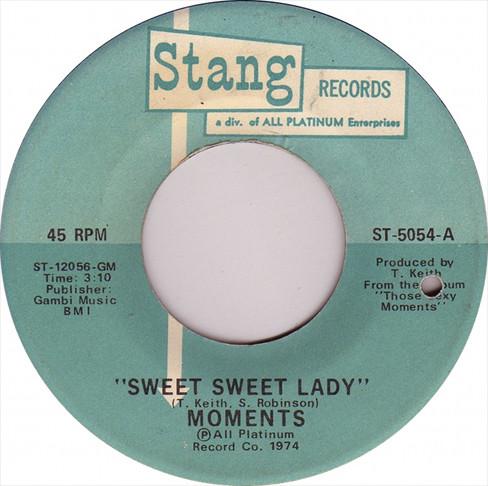 The Moments - Sweet Sweet Lady / The Next Time I See You