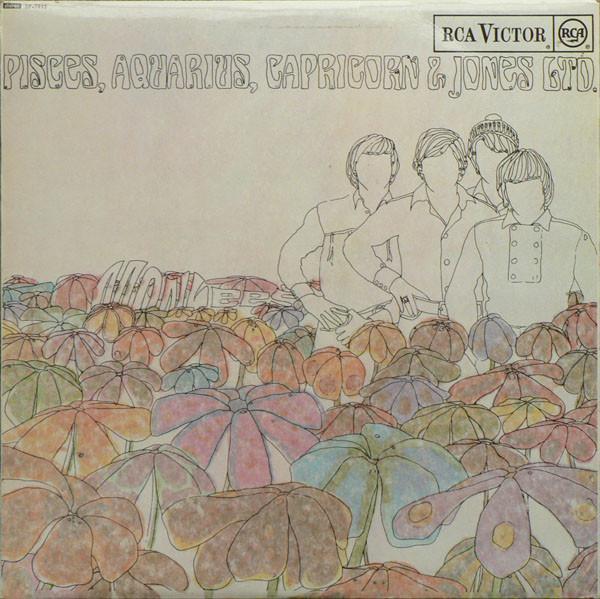 The Monkees - Pisces, Aquarius, Capricorn & Jones Ltd.
