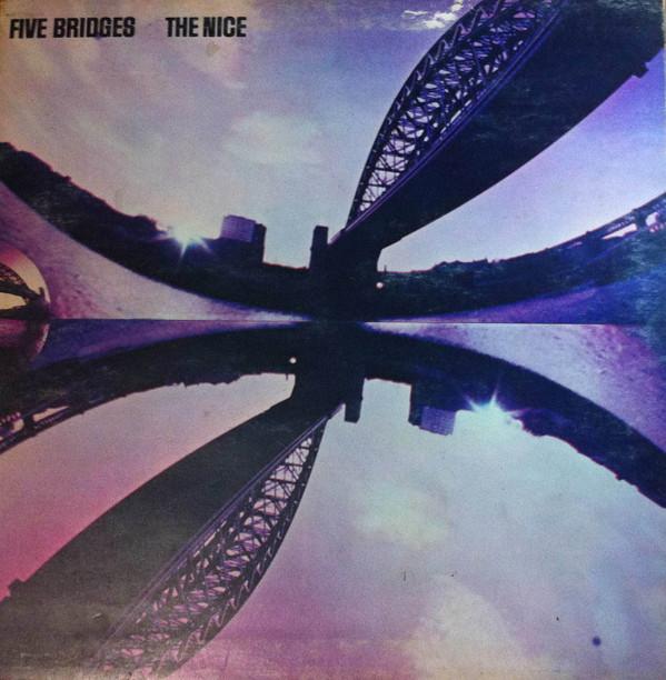 The Nice - Five Bridges