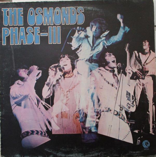 The Osmonds - Phase III