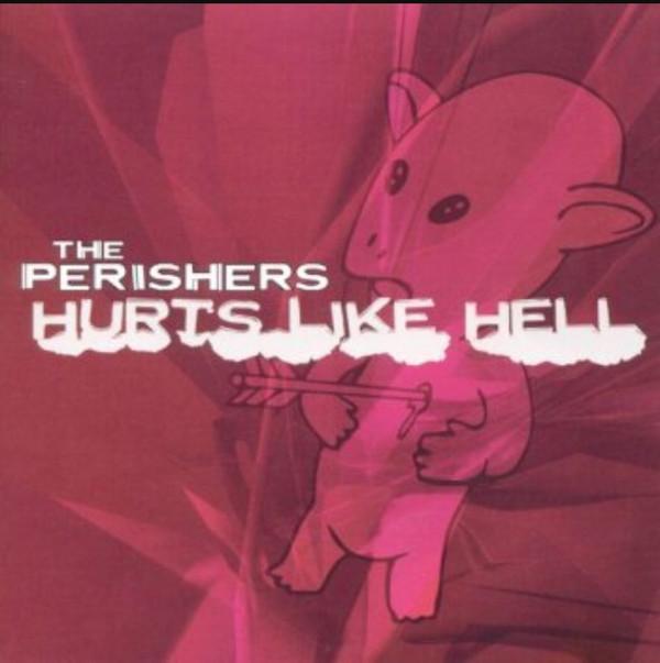 The Perishers (3) - Hurts Like Hell