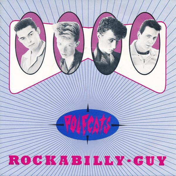 The Polecats - Rockabilly-Guy