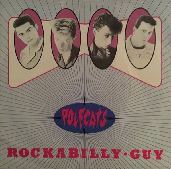 The Polecats - Rockabilly Guy