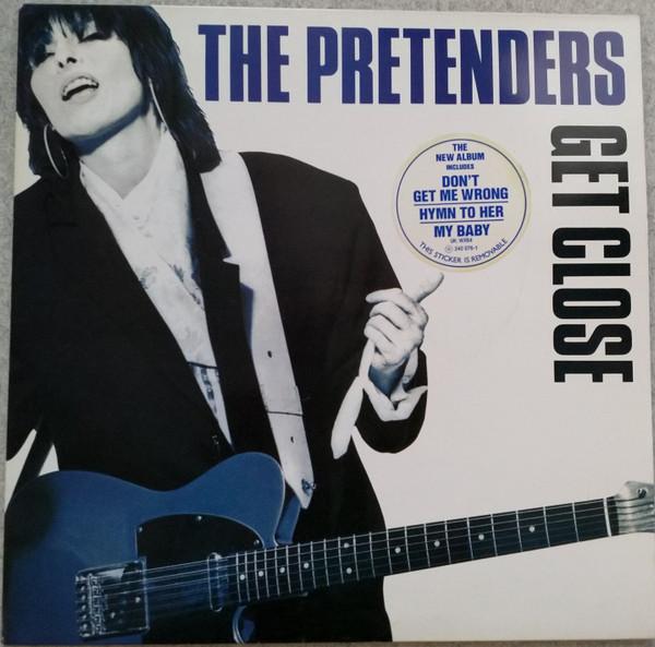The Pretenders - Get Close