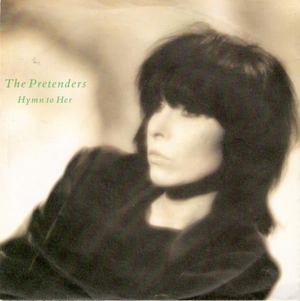 The Pretenders - Hymn To Her