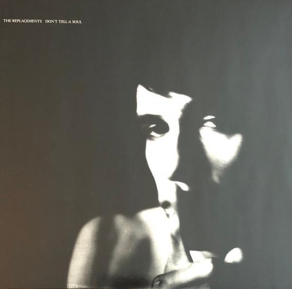The Replacements - Don't Tell A Soul