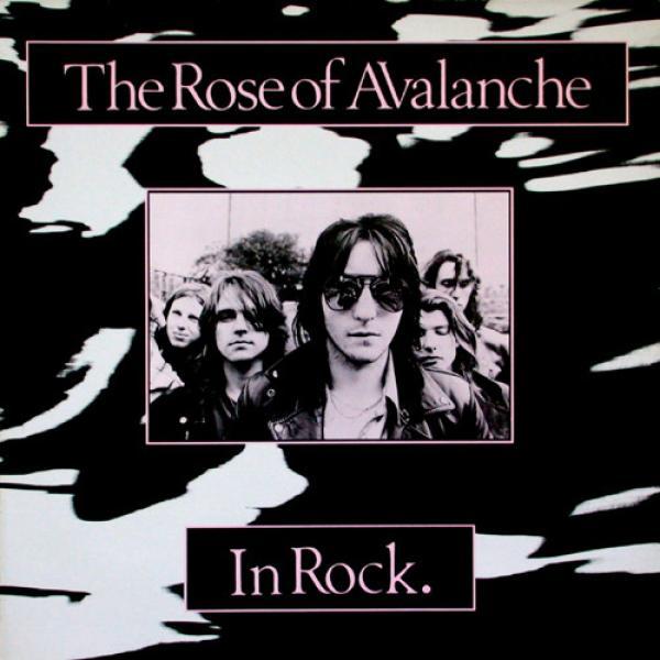 The Rose Of Avalanche - In Rock