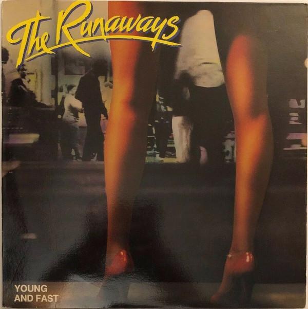The Runaways (15) - Young And Fast