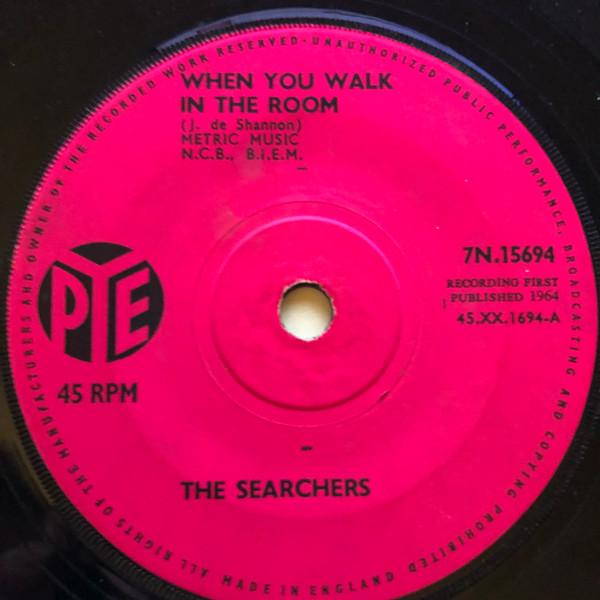 The Searchers - When You Walk In The Room