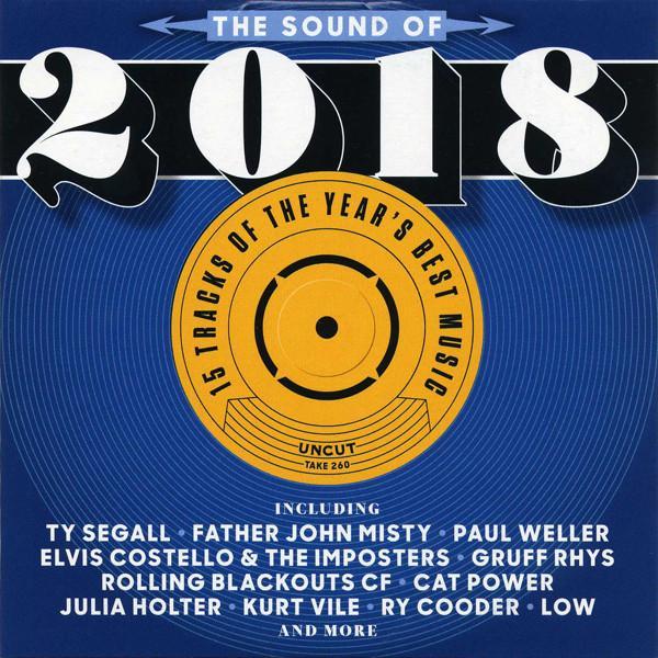  - The Sound Of 2018 (15 Tracks Of The Year's Best Music)