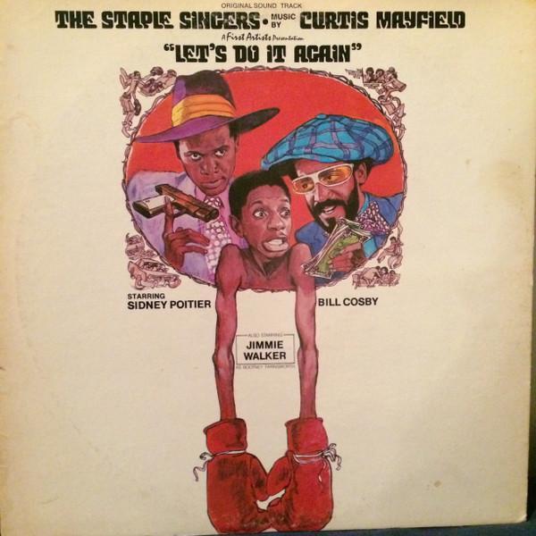 The Staple Singers, Curtis Mayfield - Let's Do It Again (Original Soundtrack)