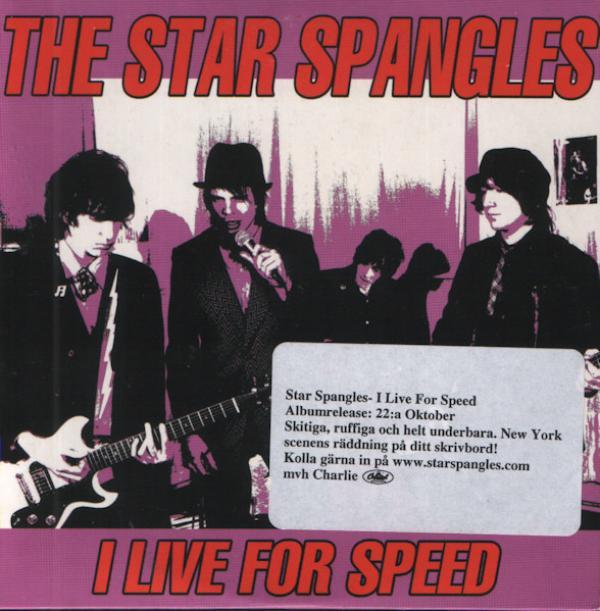 The Star Spangles - I Live For Speed