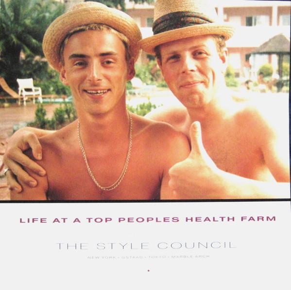 The Style Council - Life At A Top Peoples Health Farm