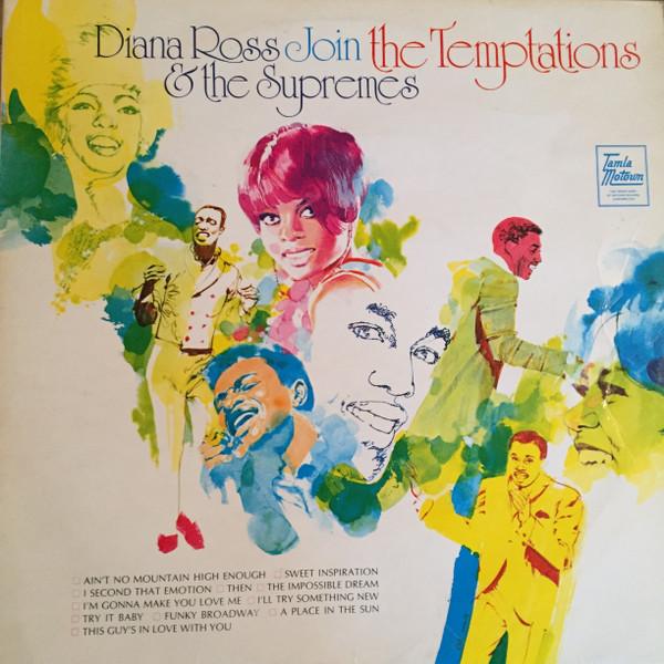 The Supremes, The Temptations - Diana Ross & The Supremes Join The Temptations