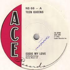 The Teen Queens, Etta James - Eddie My Love / Good Rockin' Daddy