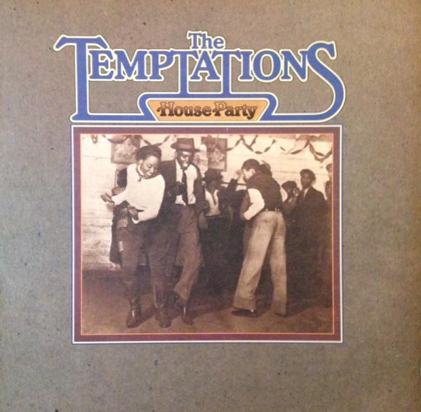 The Temptations - House Party
