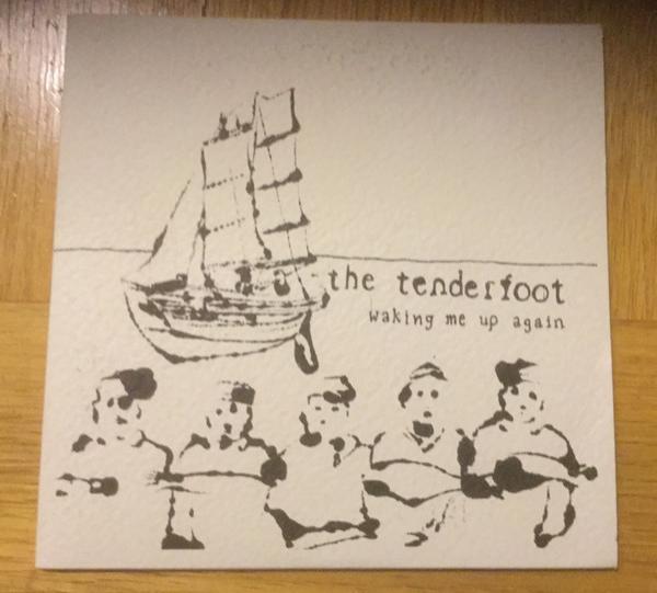 The Tenderfoot - Waking Me Up Again