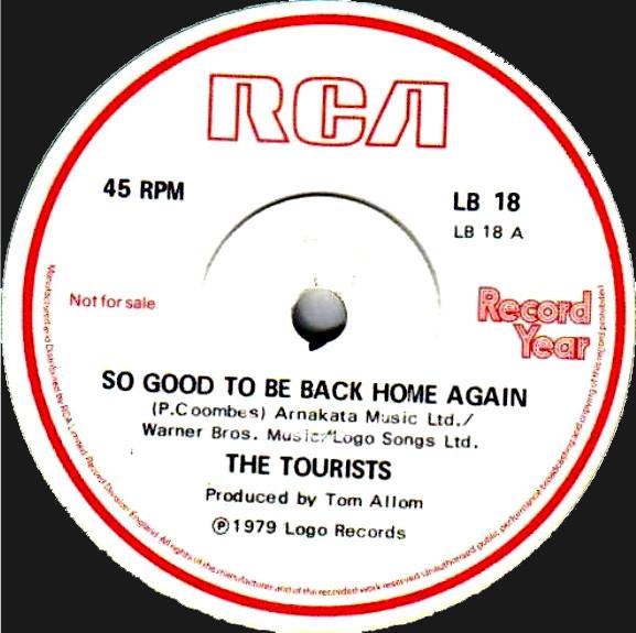 The Tourists - So Good To Be Back Home Again
