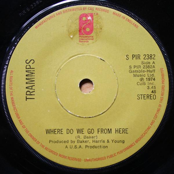 The Trammps - Where Do We Go From Here / Shout