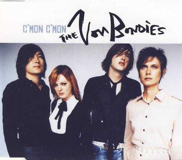 The Von Bondies - C'Mon C'Mon