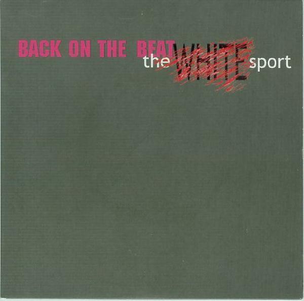 The White Sport - Back On