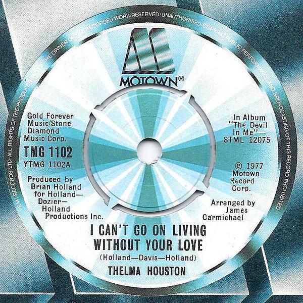 Thelma Houston - I Can't Go On Living Without Your Love